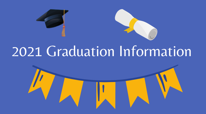 2021 Graduation Information